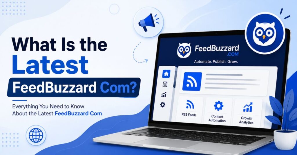 What Is the Latest FeedBuzzard Com?